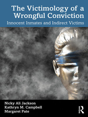 cover image of The Victimology of a Wrongful Conviction